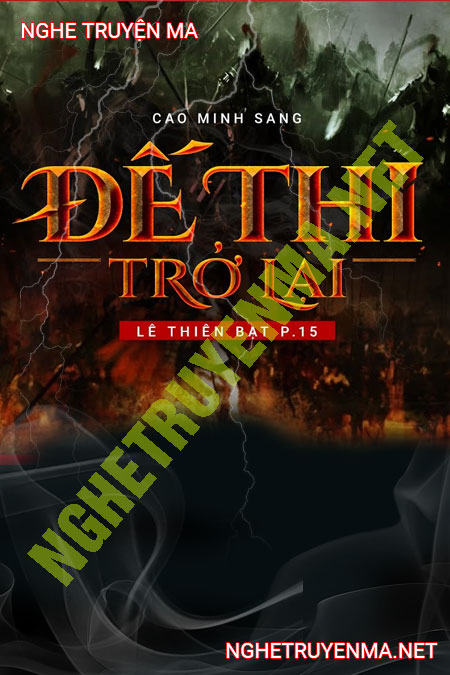 Hành Thi Lê Thiên Bạt P15