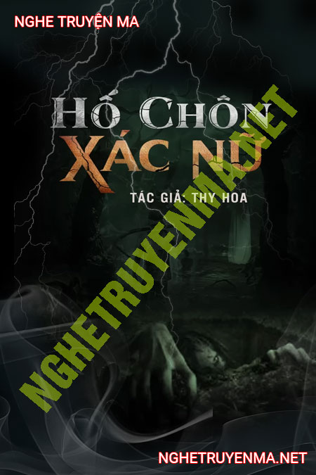 Hố C.hôn X.ác Nữ