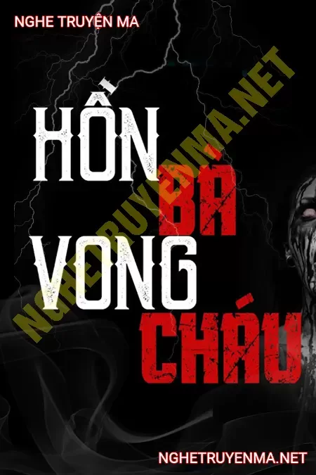 Hồn Bà Vong Cháu