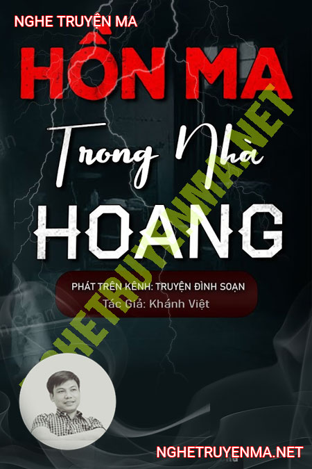 Hồn Ma Trong Căn Nhà Hoang