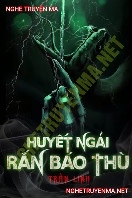 Huyết Ngải Rắn Báo Thù