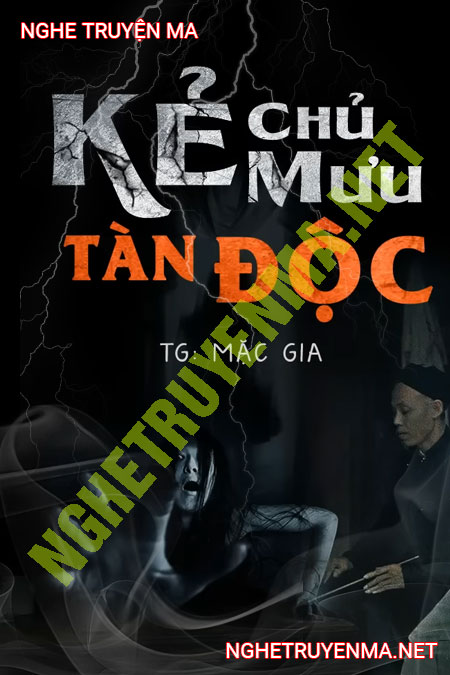 Kẻ Chủ Mưu Tàn Độc