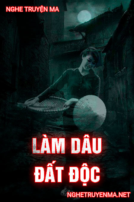 Làm Dâu Đất Độc