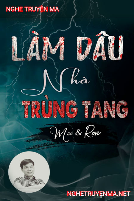 Làm Dâu Nhà Trùng Tang