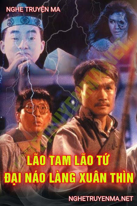 Lao Tam Lão Tứ Đại Náo Làng Xuân Thìn