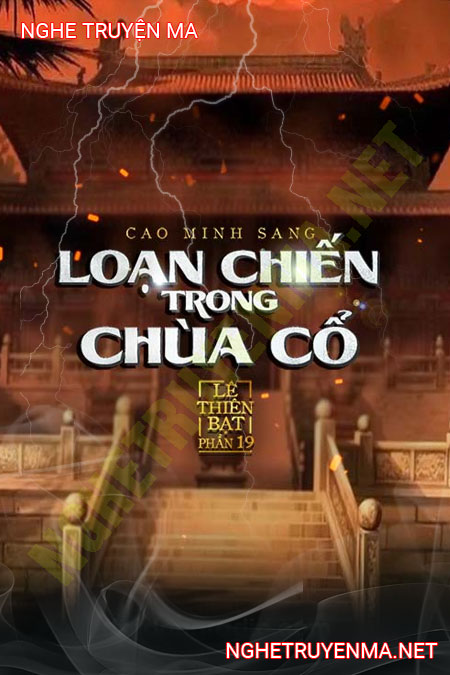 Loạn Chiến Trong Chùa Cổ