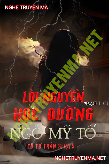 Lời Nguyền Ngô Mỹ Tố