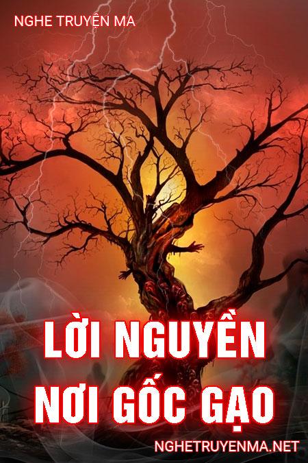 Lời Nguyền Nơi Gốc Gạo