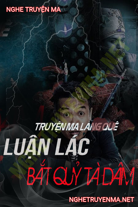 Luận Lác Bắt Song Quỷ