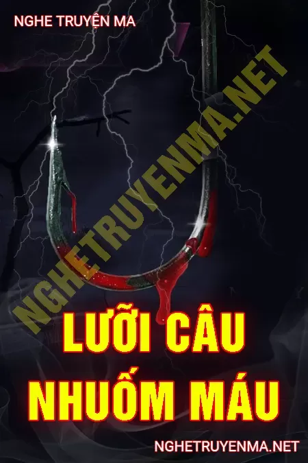 Lưỡi Câu Nhuốm Máu