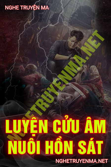 Luyện Cửu Âm Nuôi Hồn Sát