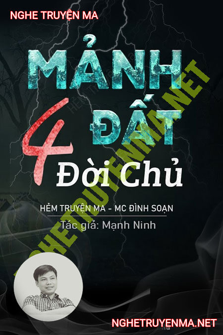 Mảnh Đất 4 Đời Chủ