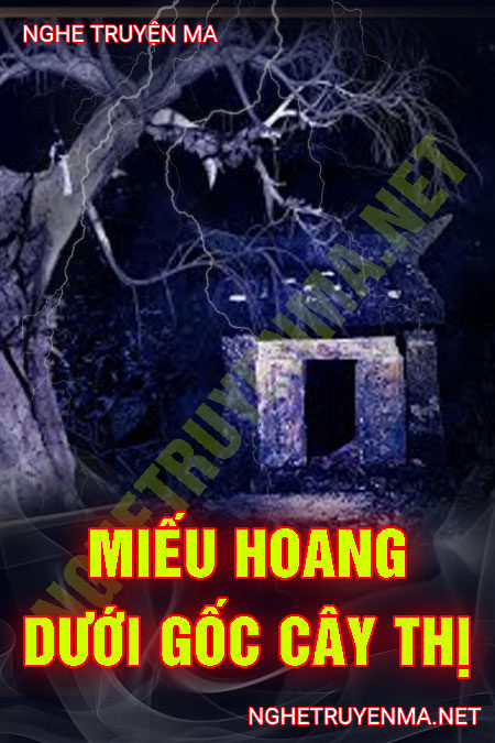 Miếu Hoang Dưới Gốc Cây Thị