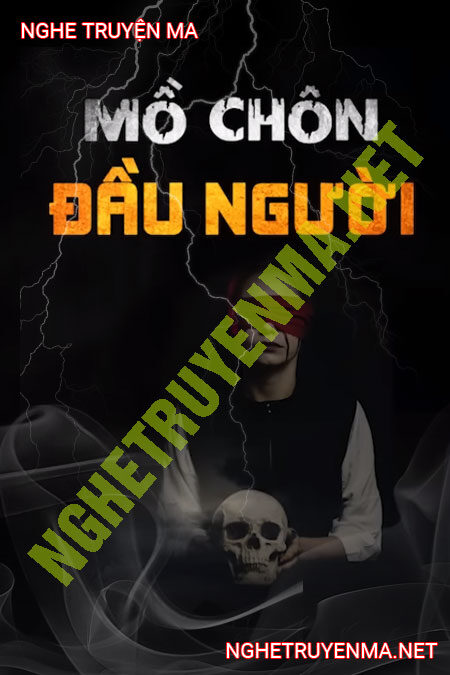 Mồ C.hôn Đ.ầu Người