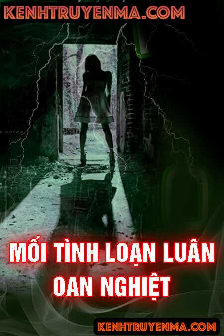 Mối Tình Loạn Luân Oan Nghiệt