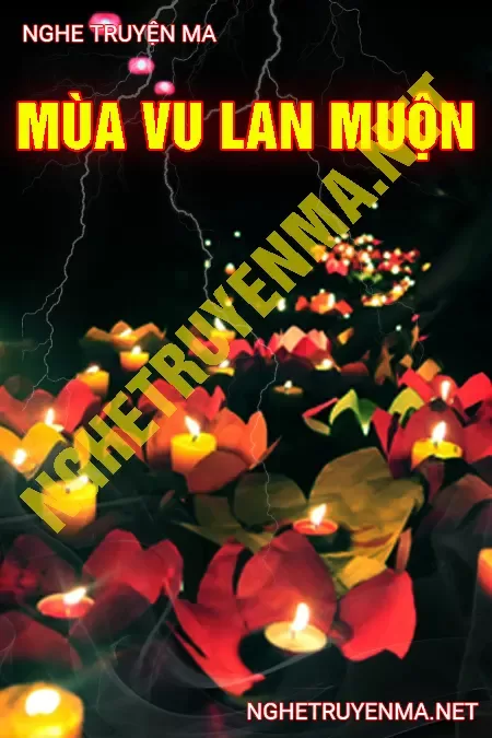 Mùa Vu Lan Muộn