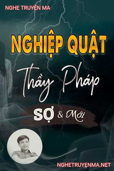 Nghiệp Quật Thầy Pháp