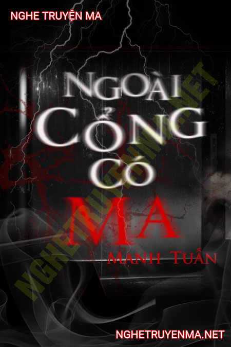 Ngoài Cổng Có Ma