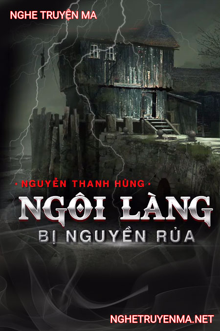 Ngôi Làng Bị N.guyền R.ủa