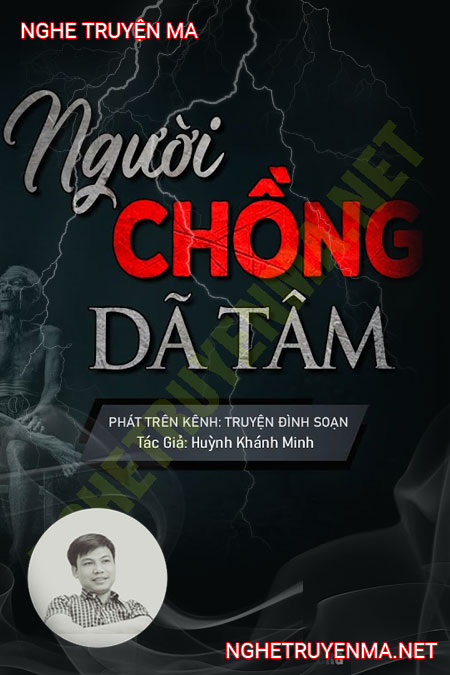 Người Chồng Dã Tâm