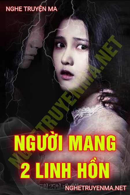 Người Mang 2 Linh Hồn