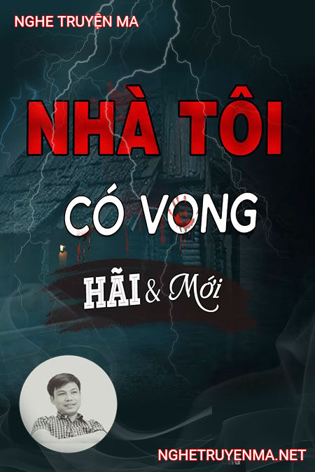 Nhà Tôi Có Vong