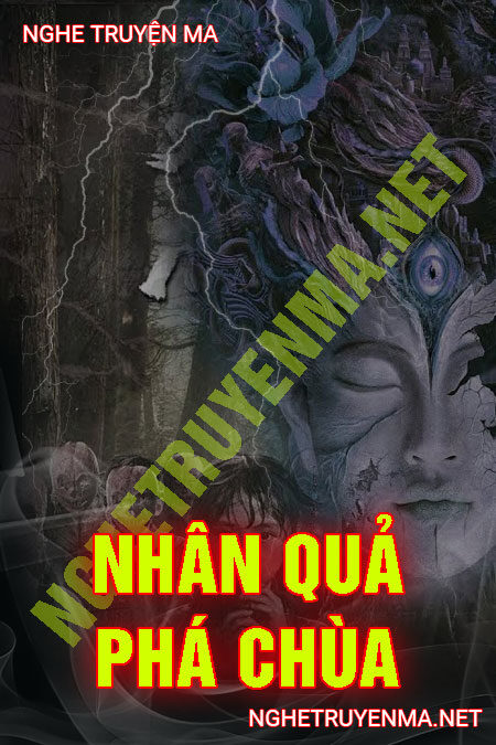 Nhân Quả Phá Chùa