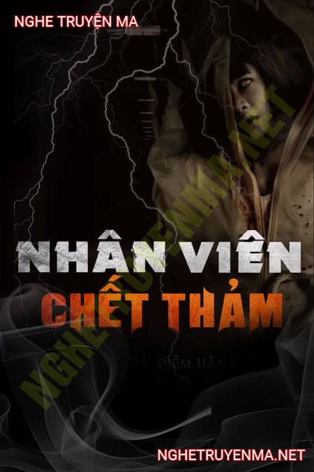 Nhân Viên C.hết Thảm