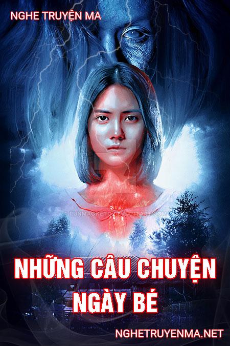 Những Câu Chuyện Ngày Bé