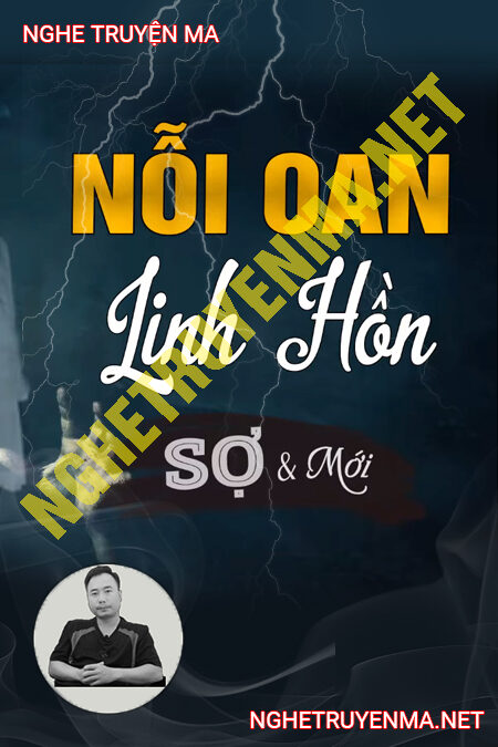 Nỗi Oan Của Linh Hồn