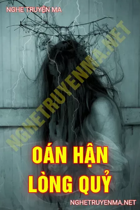 Oán Hận Lòng Quỷ