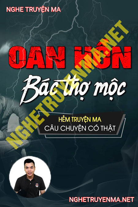 Oan Hồn Bác Thợ Mộc