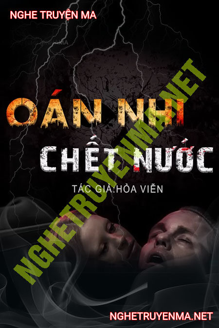 Oan Hồn C.hết Nước