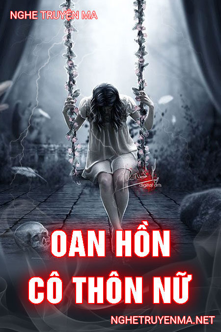 Oan Hồn Cô Thôn Nữ