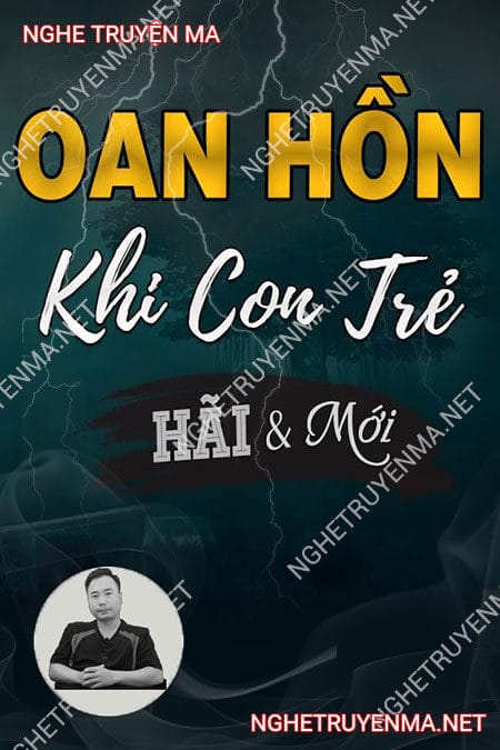 Oan Hồn Khi Còn Trẻ