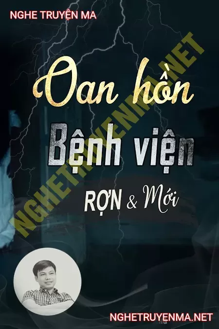 Oan Hồn Ở Bệnh Viện