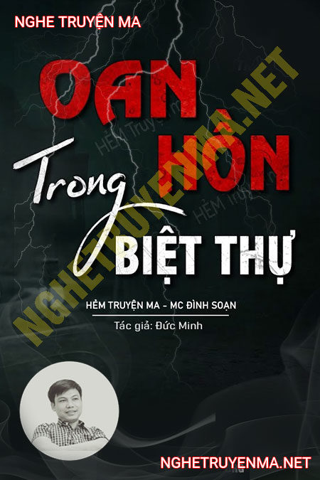 Oan Hồn Trong Biệt Thự Cũ