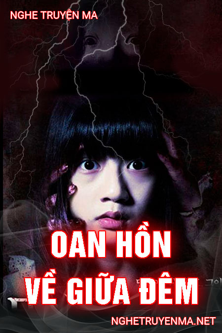 Oan Hồn Về Giữa Đêm