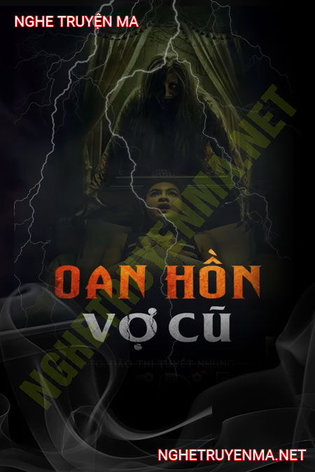 Oan Hồn Vợ Cũ