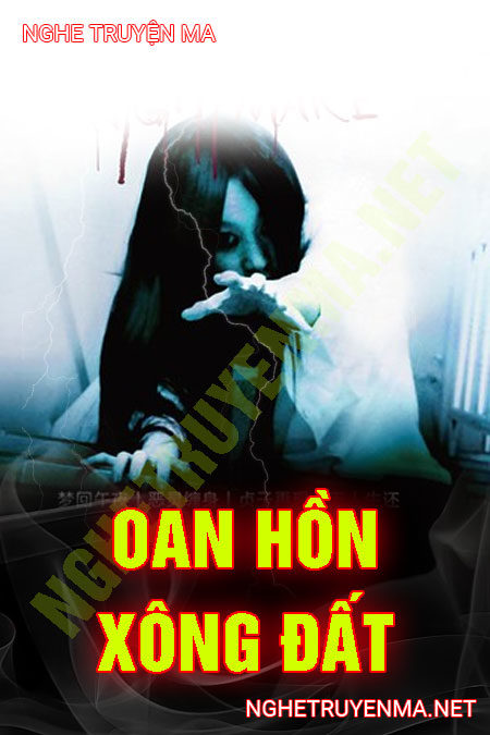 Oan Hồn Xông Đất