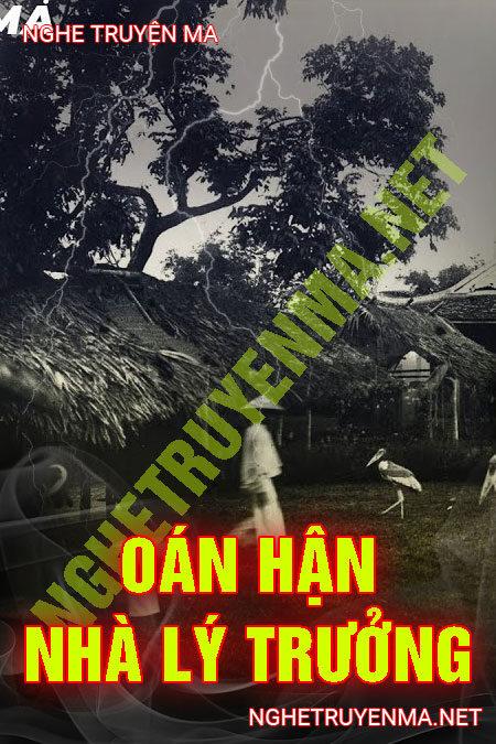 Oán Thù Nhà Lý Trưởng