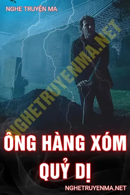 Ông Hàng Xóm Quỷ Dị