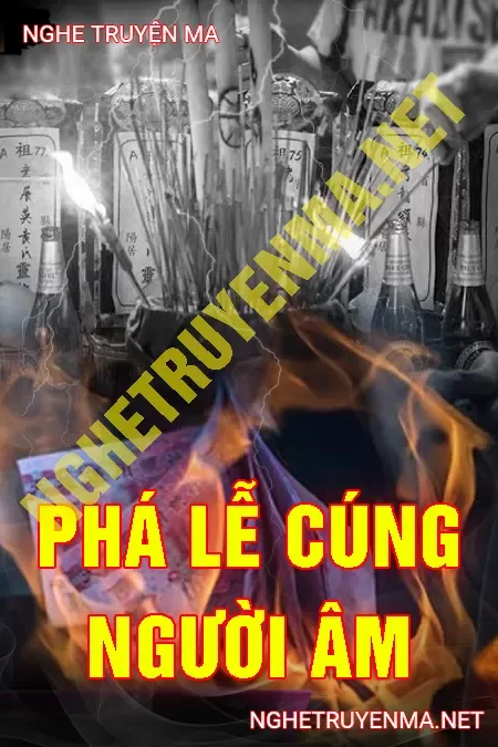 Phá Lễ Cũng Người Âm