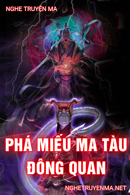 Phá Miếu Ma Tàu Đông Quan