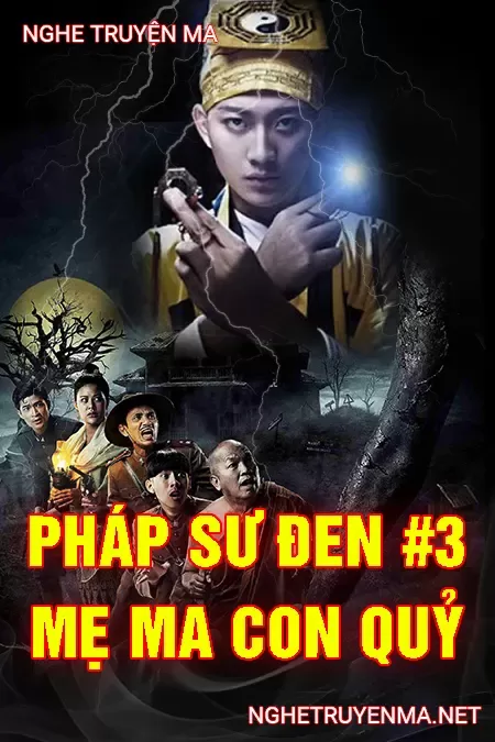 Pháp Sư Đen Phần 3