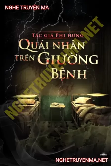 Quái Nhân Trên Giường Bệnh