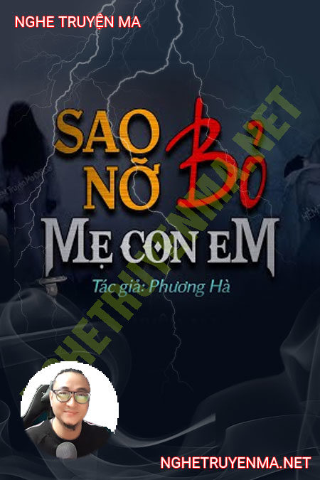 Sao Nỡ Bỏ Mẹ Con Em