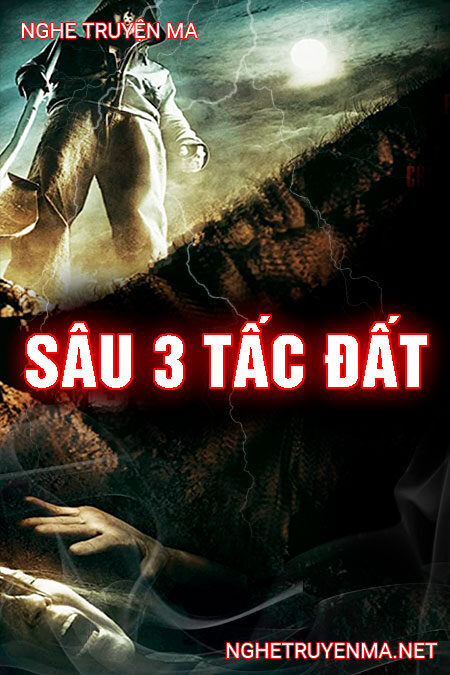 Sâu 3 Tấc Đất