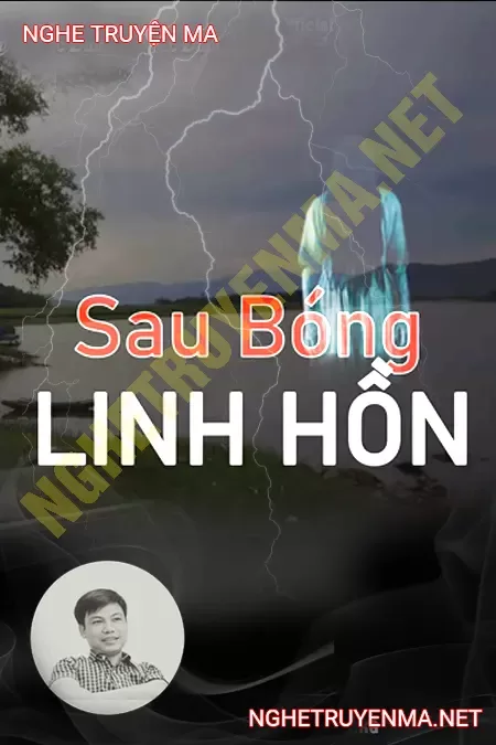 Sau Bóng Linh Hồn