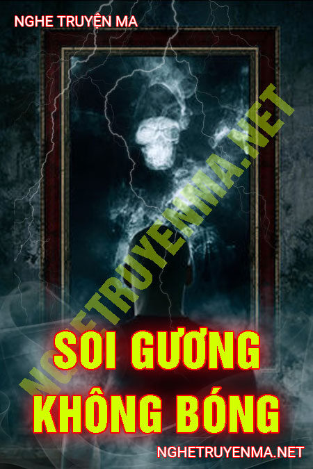 Soi Gương Không Bóng